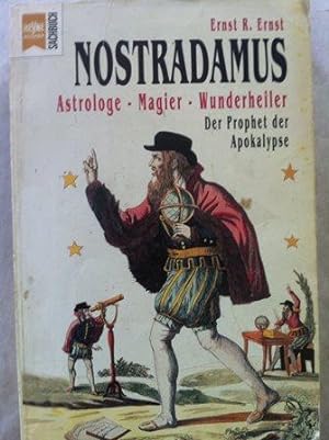 Bild des Verkufers fr Nostradamus: Astrologe - Magier - Wunderheiler zum Verkauf von Versandantiquariat Jena