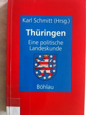 Imagen del vendedor de Thringen. Eine politische Landeskunde a la venta por Versandantiquariat Jena