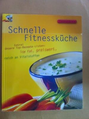 Bild des Verkufers fr Ideenkche Schnelle Fitnesskche : Extra! Unsere Top-Rezepte-Listen: low fat, preiswert, reich an Vitalstoffen zum Verkauf von Versandantiquariat Jena