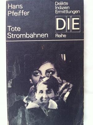 Seller image for Tote Strombahnen. DIE Reihe for sale by Versandantiquariat Jena