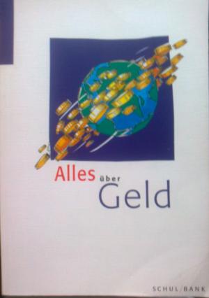 Seller image for Alles ber Geld for sale by Versandantiquariat Jena
