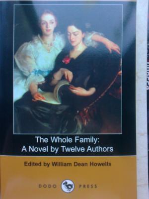 Bild des Verkufers fr The Whole Family: A Novel by Twelve Authors zum Verkauf von Versandantiquariat Jena