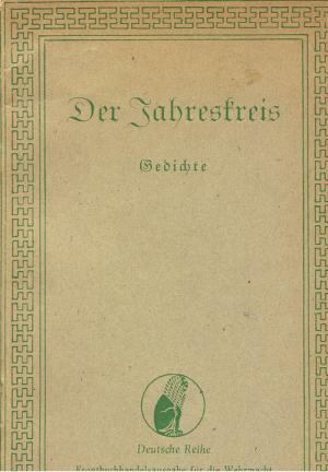 Imagen del vendedor de Der Jahreskreis. Gedichte. a la venta por Versandantiquariat Jena