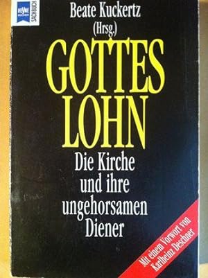 Seller image for Gotteslohn : die Kirche und ihre ungehorsamen Diener for sale by Versandantiquariat Jena