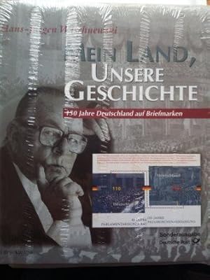 Image du vendeur pour Mein Land, unsere Geschichte 150 Jahre Deutschland auf Briefmarken Sonderausgabe Deutsche Post mis en vente par Versandantiquariat Jena