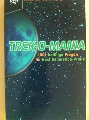 Seller image for Trek-o-Mania. 1001 knifflige Fragen fr Next Generation- Profis for sale by Versandantiquariat Jena
