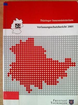 Bild des Verkufers fr Verfassungsschutzbericht 2001 - Thringen zum Verkauf von Versandantiquariat Jena