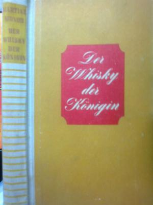 Bild des Verkufers fr Der Whisky der Knigin zum Verkauf von Versandantiquariat Jena