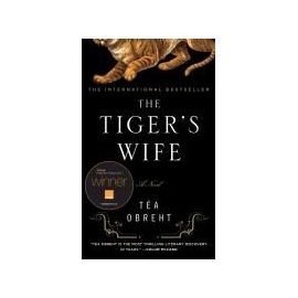 Bild des Verkufers fr The Tiger's Wife: A Novel. zum Verkauf von Versandantiquariat Jena