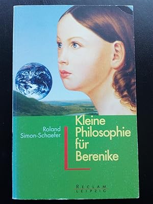 Bild des Verkufers fr Kleine Philosophie fr Berenike. zum Verkauf von Versandantiquariat Jena