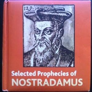 Seller image for The Selected Prophecies of Nostradamus for sale by Versandantiquariat Jena