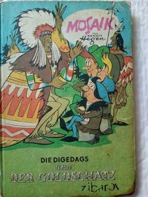 Bild des Verkufers fr Mosaik - Die Digedags und der Goldschatz zum Verkauf von Versandantiquariat Jena