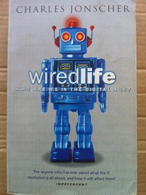 Imagen del vendedor de Wiredlife: Who Are We in the Digital Age? a la venta por Versandantiquariat Jena