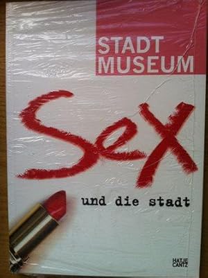 Bild des Verkufers fr Sex und die Stadt zum Verkauf von Versandantiquariat Jena