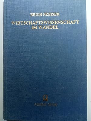 Bild des Verkufers fr Wirtschaftswissenschaft im Wandel : gesammelte Schriften zur Wirtschaftstheorie und Wirtschaftspolitik zum Verkauf von Versandantiquariat Jena