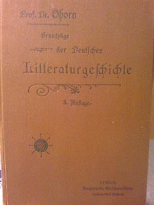 Bild des Verkufers fr Grundzge der Deutschen Litteraturgeschichte. zum Verkauf von Versandantiquariat Jena