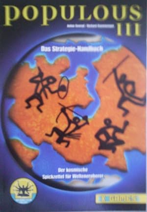 Seller image for Populous III. Das Strategie-Handbuch. Der ultimative kosmische Spickzettel fr Welteneroberer for sale by Versandantiquariat Jena