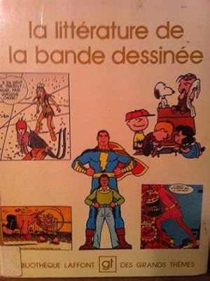 Seller image for La Littrature de la bande dessine (Bibliothque Laffont des grands thmes 83) for sale by Versandantiquariat Jena