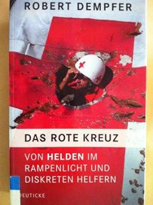Bild des Verkäufers für Das Rote Kreuz zum Verkauf von Versandantiquariat Jena