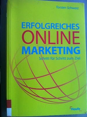 Immagine del venditore per Erfolgreiches Online-Marketing - Schritt fr Schritt zum Ziel venduto da Versandantiquariat Jena