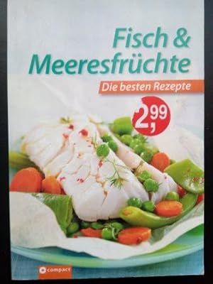 Imagen del vendedor de Fisch& Meeresfrchte. Die besten Rezepte a la venta por Versandantiquariat Jena