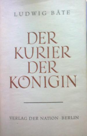 Seller image for Der Kurier der Knigin for sale by Versandantiquariat Jena