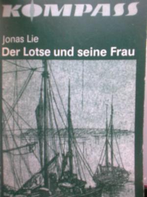 Bild des Verkufers fr Der Lotse und seine Frau zum Verkauf von Versandantiquariat Jena