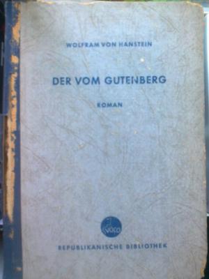 Bild des Verkufers fr Der vom Gutenberg. Die groe Liebe im 15. Jahrhundert. zum Verkauf von Versandantiquariat Jena