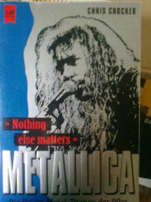 Bild des Verkufers fr Metallica 'Nothing else matters' zum Verkauf von Versandantiquariat Jena