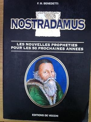 Imagen del vendedor de Nostradamus : Les nouvelles prophties pour les 50 prochaines annes a la venta por Versandantiquariat Jena