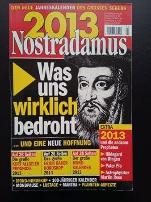 Imagen del vendedor de Nostradamus-Kalender 2013 : Der neue Jahreskalender des grossen Sehers. a la venta por Versandantiquariat Jena