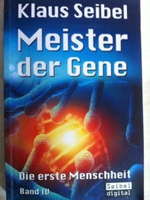 Bild des Verkufers fr Meister der Gene. Die erste Menschheit IV zum Verkauf von Versandantiquariat Jena