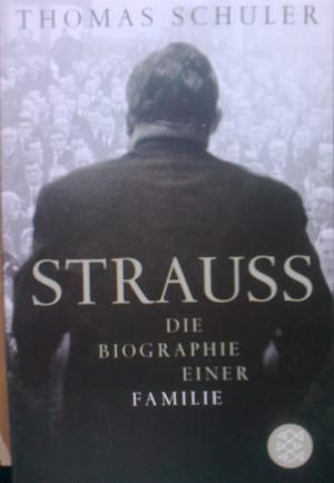 Imagen del vendedor de Strau: Die Biographie einer Familie a la venta por Versandantiquariat Jena