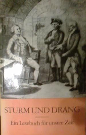 Seller image for Sturm und Drang. Ein Lesebuch fr unsere Zeit for sale by Versandantiquariat Jena