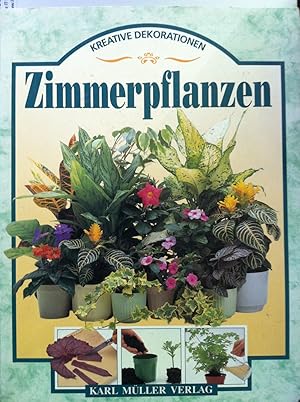 Seller image for Zimmerpflanzen. Kreative Dekorationen for sale by Versandantiquariat Jena