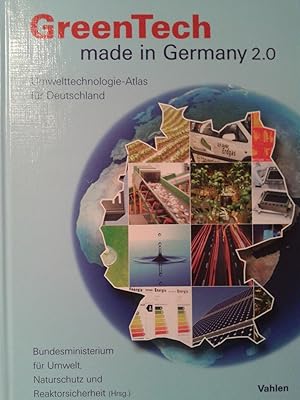 Seller image for GreenTech made in Germany 2.0 - Deutsche Ausgabe - Umwelttechnologie-Atlas fr Deutschland + CD-Rom for sale by Versandantiquariat Jena