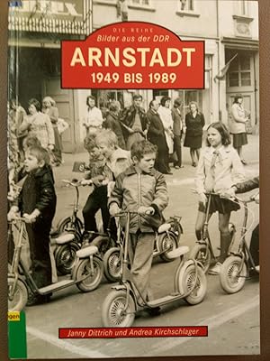 Bild des Verkufers fr Arnstadt - 1949 bis 1989. Die Reihe Bilder aus der DDR zum Verkauf von Versandantiquariat Jena