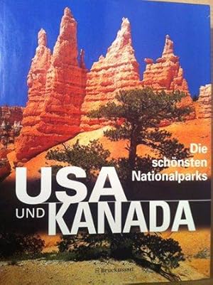 Seller image for Die schnsten Nationalparks in USA und Kanada for sale by Versandantiquariat Jena