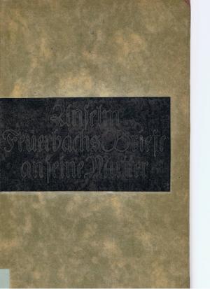 Seller image for Anselm Feuerbachs Briefe an seine Mutter. (Feuerbach-Denkmal ; Bd. 1) for sale by Versandantiquariat Jena