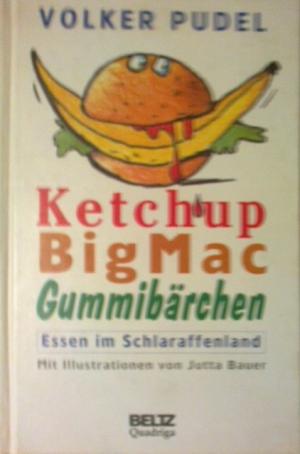 Immagine del venditore per Ketchup, BicMac, Gummibrchen venduto da Versandantiquariat Jena