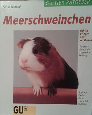 Bild des Verkufers fr Meerschweinchen richtig pflegen und verstehen zum Verkauf von Versandantiquariat Jena