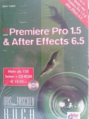Bild des Verkufers fr Adobe Premiere Pro 1.5 & After Effects 6.5 + CD-ROM zum Verkauf von Versandantiquariat Jena
