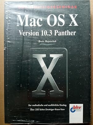 Imagen del vendedor de Das Einsteigerseminar Mac-OS-X-Panther :MacOS X 10.3 Version 10.3 Panther ; der methodische und ausfhrliche Einstieg ; ber 350 Seiten Einsteiger-Know-how a la venta por Versandantiquariat Jena