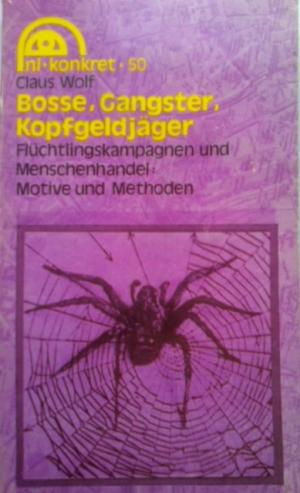 Immagine del venditore per nl - konkret 50. Bosse, Gangster, Kopfgeldjger - Flchtlingskampagnen und Menschenhandel: Motive und Methoden venduto da Versandantiquariat Jena