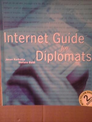Bild des Verkufers fr Internet Guide for Diplomats zum Verkauf von Versandantiquariat Jena
