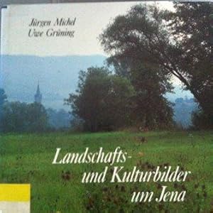 Bild des Verkufers fr Landschafts- und Kulturbilder um Jena zum Verkauf von Versandantiquariat Jena