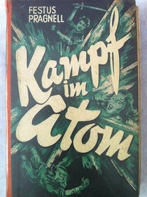 Seller image for Kampf im Atom : Zukunftsroman. Science Fiction Leihbuch for sale by Versandantiquariat Jena