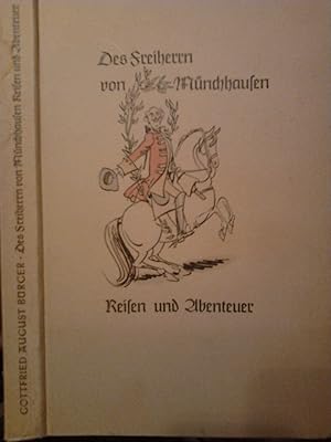 Bild des Verkufers fr Wunderbare Reisen zu Wasser und zu Lande. Feldzge und lustige Abenteuer des Freiherrn von Mnchhausen wie er dieselben bei der Flasche im Zirkel seiner Freunde selbst zu erzhlen pflegte. Mit Bildern von Fritz Kredel. zum Verkauf von Versandantiquariat Jena