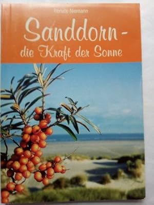 Image du vendeur pour Sanddorn - die Kraft der Sonne. mis en vente par Versandantiquariat Jena