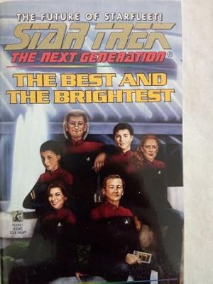 Seller image for The Best and the Brightest (Star Trek: The Next Generation) for sale by Versandantiquariat Jena